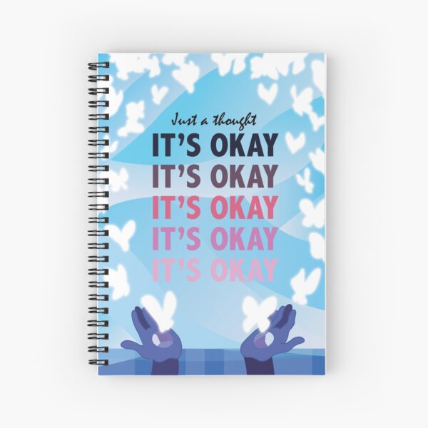 It's Okay Illustrated Quote Spiral Notebook