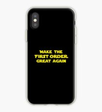 Make the First Order Great Again iPhone Case