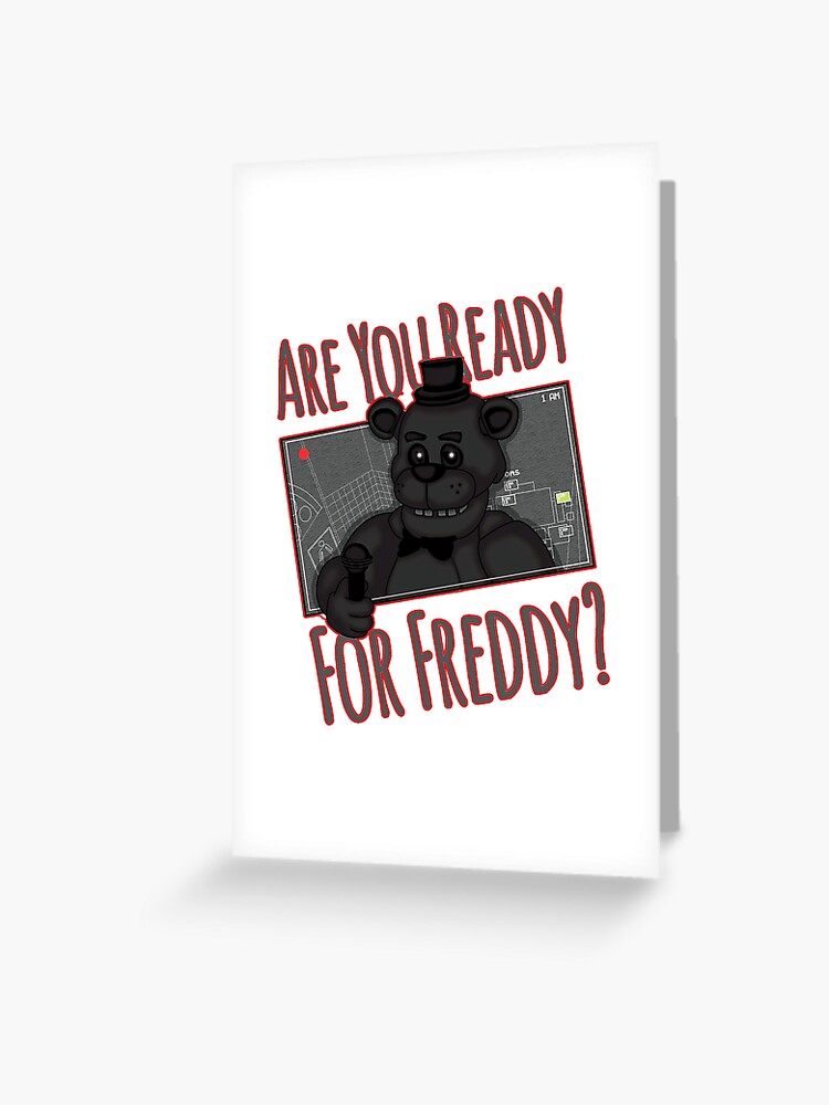 Five Night At Freddy Quotes Greeting Card By Chanecollect Redbubble - roblox greeting card by kimoufaster redbubble