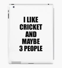 CRICKET Lover Funny Gift Idea I Like Hobby iPad Case/Skin