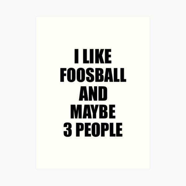 Foosball Art Prints Redbubble