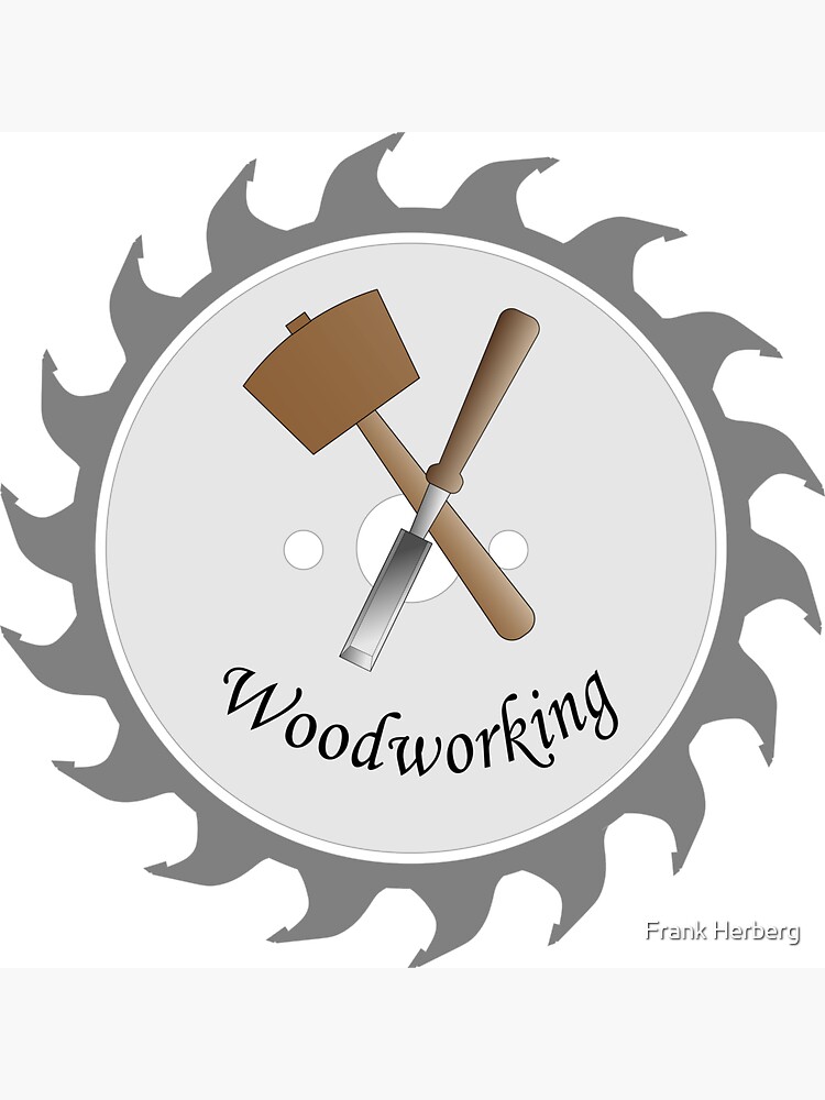 "Woodwork Woodworking" Stickerundefined by Frank Herberg | Redbubble