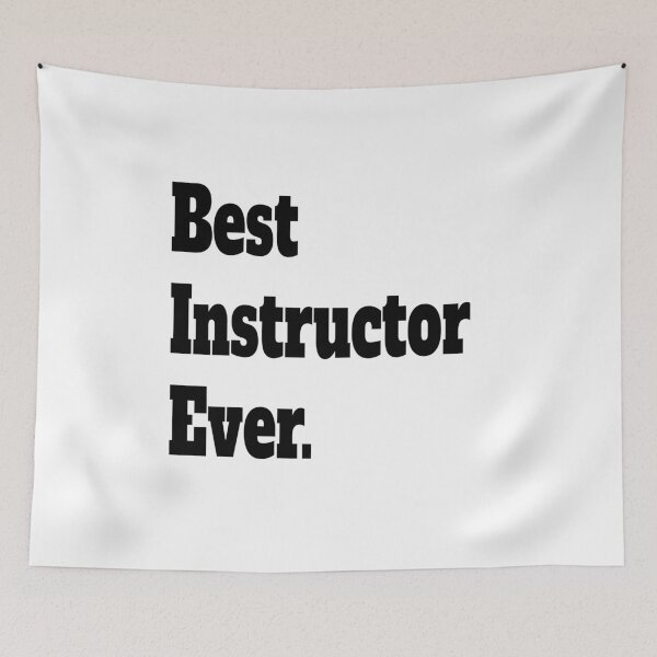 Item preview, Best Instructor Ever design designed and sold by marosharaf.