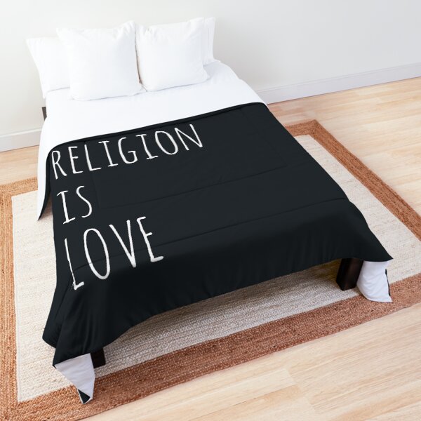 My Religion is Love Typography Comforter