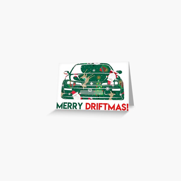 Merry Driftmas - Nissan 240SX S14 Kouki Greeting Card