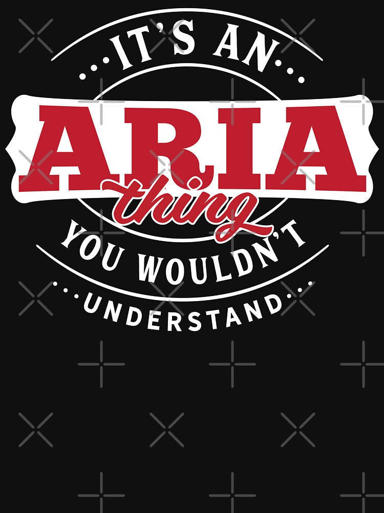 Aria Thing You Wouldn't Understand by wantneedlove