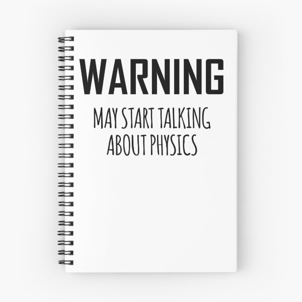 Item preview, Warning: May Start Talking About Physics- Funny Physics Joke designed and sold by the-elements.