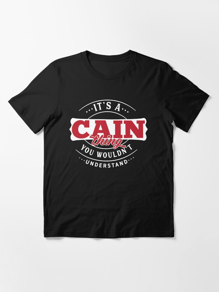 Alternate view of Cain Thing You Wouldn't Understand Essential T-Shirt