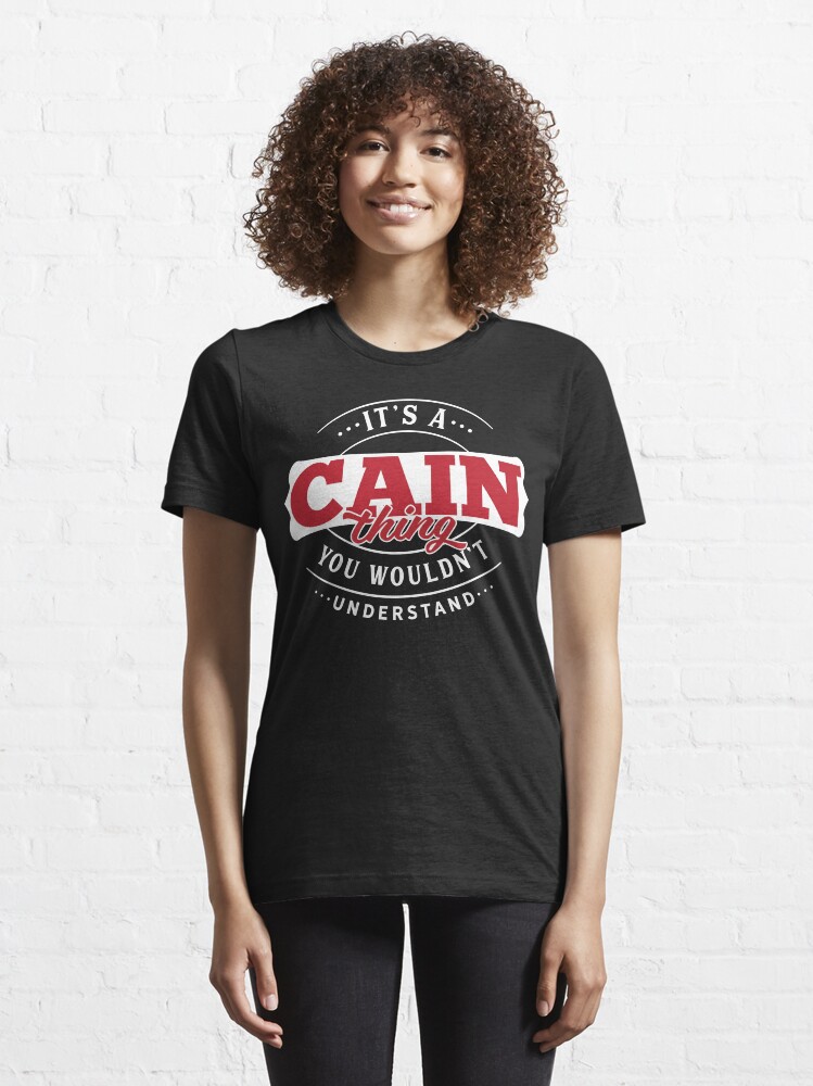 Alternate view of Cain Thing You Wouldn't Understand Essential T-Shirt