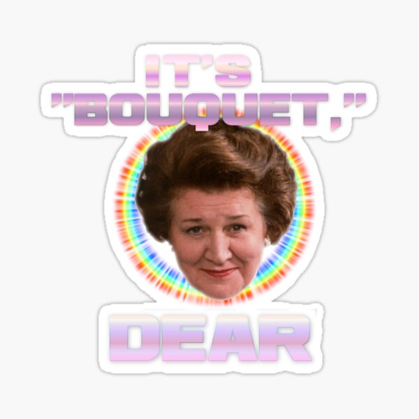 "KEEPING UP APPEARANCES HYACINTH BUCKET" Sticker for Sale by