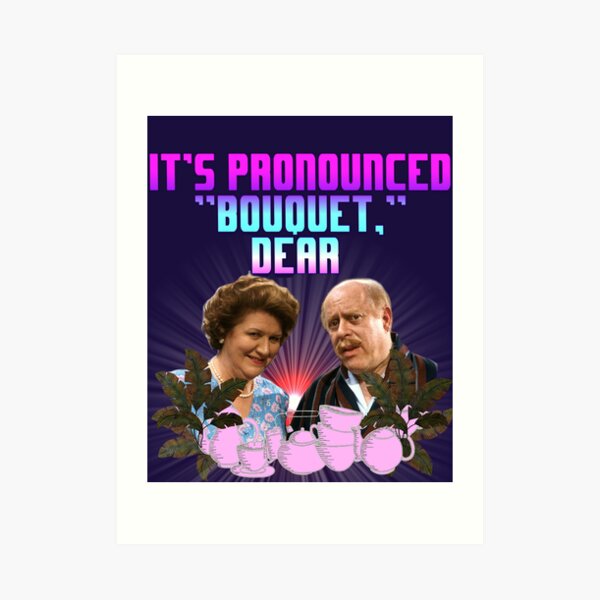 "HYACINTH BUCKET KEEPING UP APPEARANCES" Art Print by jeremiahm08