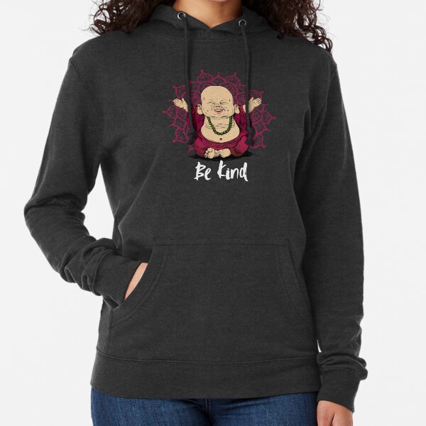 Be Kind Little Buddha shirt - cute buddha good vibes and positive t shirt design Lightweight Hoodie