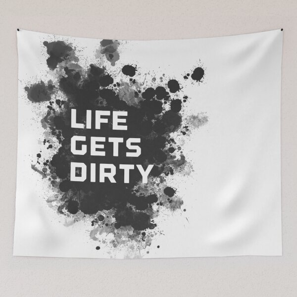 Item preview, Life Gets Dirty designed and sold by jonesryanj.