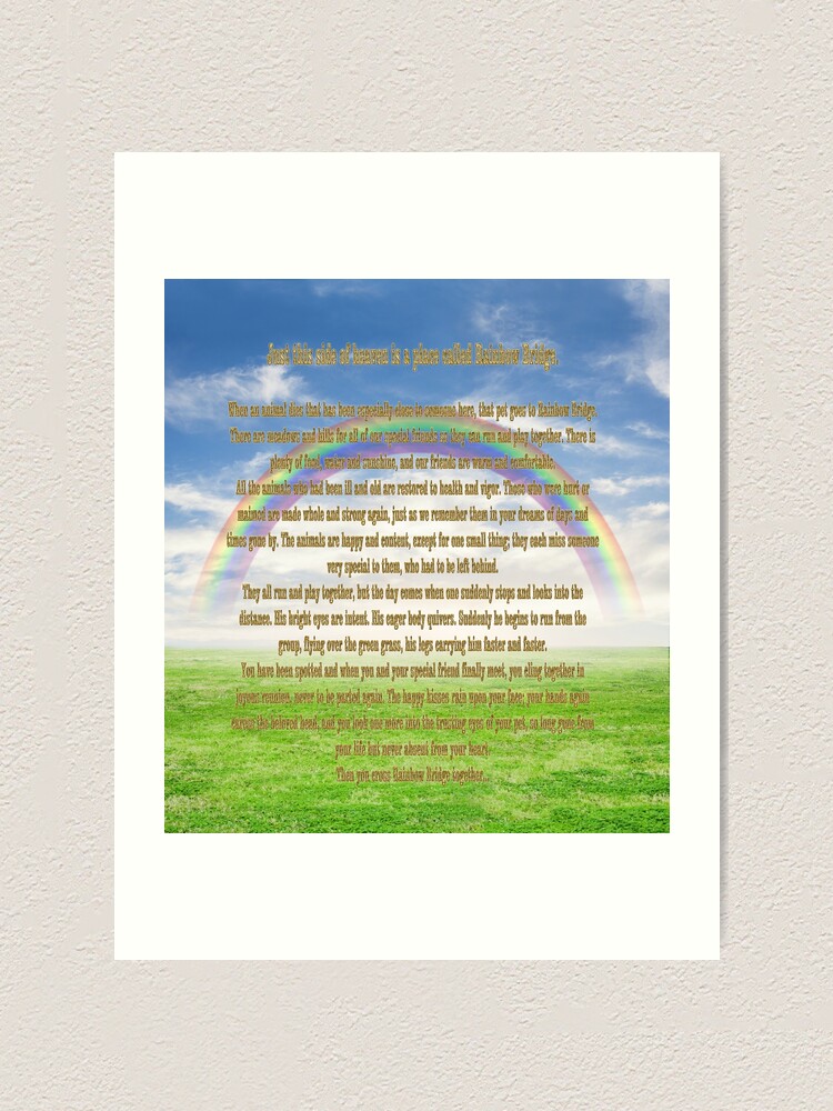 "Rainbow Bridge Pet Heaven Poem" Art Print by Delights | Redbubble