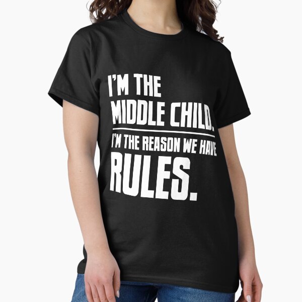 Item preview, I'm The Middle Child Funny Sister Brother Kid Adult designed and sold by superteesunltd.