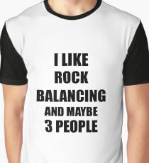 ROCK BALANCING Lover Funny Gift Idea I Like Hobby Graphic T-Shirt