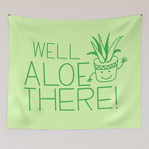 Item preview, WELL, ALOE (hello) THERE! with aloe vera designed and sold by jazzydevil.