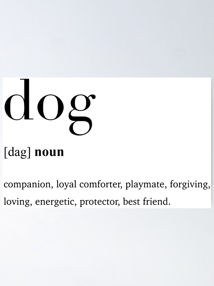 dog-definition-poster-for-sale-by-gaiaillustrate-redbubble