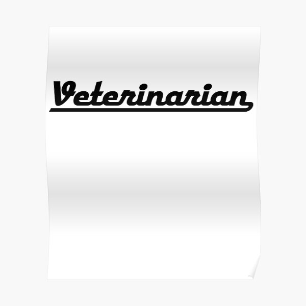 "Veterinarian" Poster by Vectorqueen Redbubble