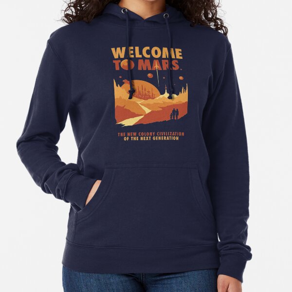 Welcome to Mars Lightweight Hoodie