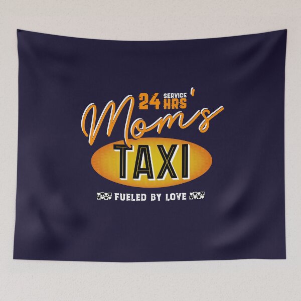 Item preview, Mom's 24 Hour Taxi Service, Fueled By Love designed and sold by brodyquixote.