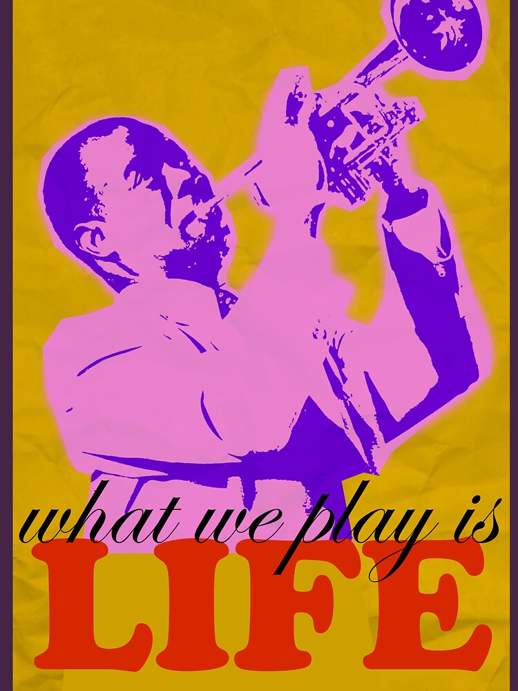 Louis Armstrong - What we play is LIFE 2 by pahleeloola