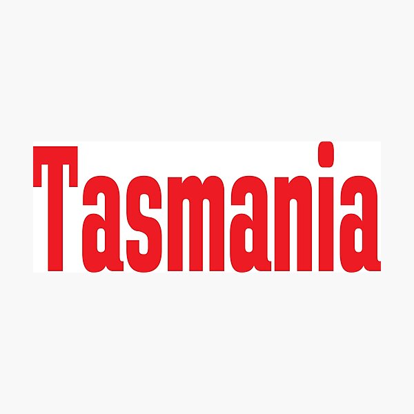 Item preview, Tasmania Australia Raised Me Tas Tassie designed and sold by ProjectX23.