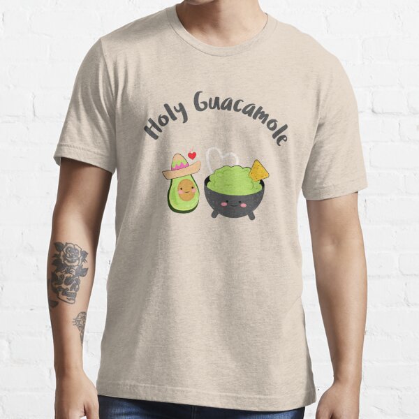 holy guacamole t shirt