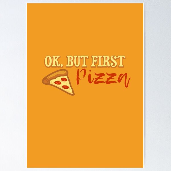 Item preview, Ok, but first pizza designed and sold by theartbykay.