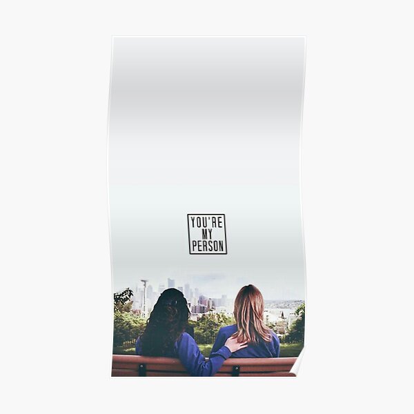 You're my person Poster