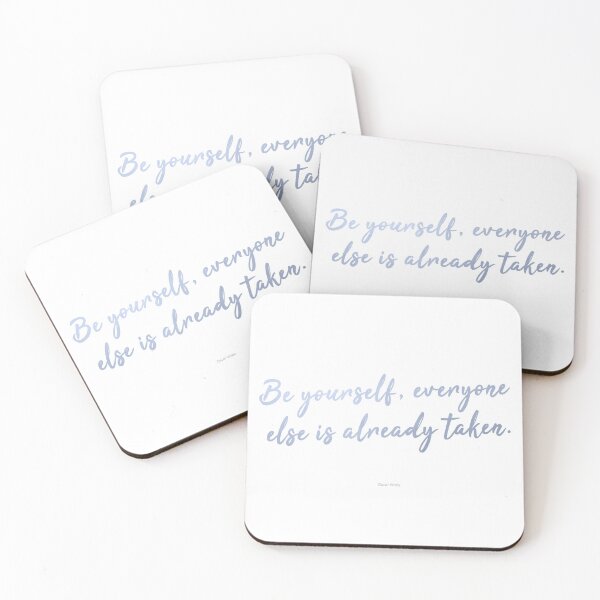 Item preview, "Be yourself, everyone else is already taken." - Quote Art designed and sold by Callum Barnes.
