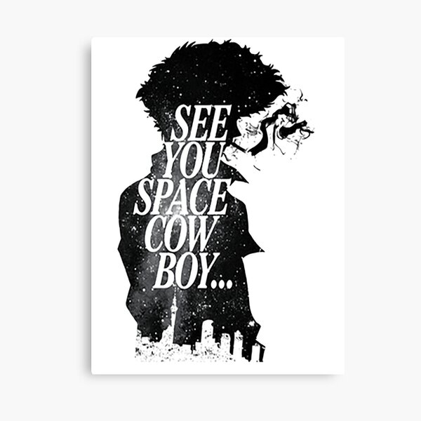 See You Space Cowboy Gifts Merchandise Redbubble