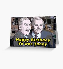 Still Game inspirierte Jack und Victor "Happy Birthday ya wee fanny", lustige Geburtstagskarte, schottisch Grußkarte