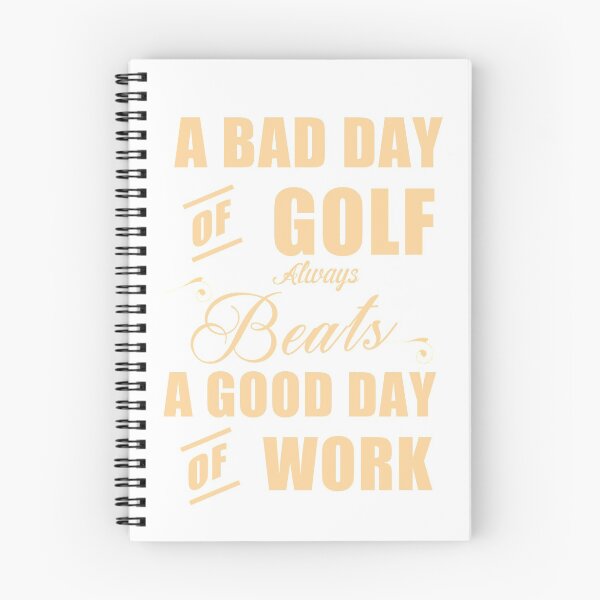 Item preview, A Bad Day of Golf is a Good Day at Work  designed and sold by ThatMerchStore.