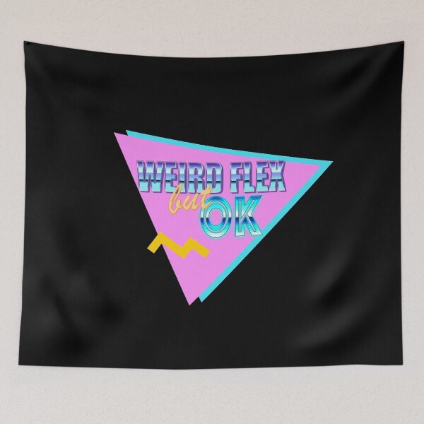 Item preview, WEIRD FLEX BUT OK designed and sold by Lowkey Fortnite Tees.