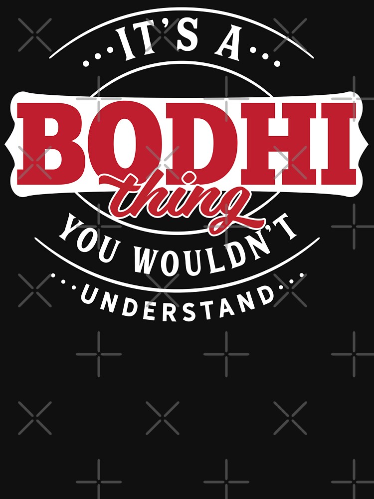 Thumbnail 7 of 7, Essential T-Shirt, Bodhi Name T-shirt Bodhi Thing Bodhi designed and sold by wantneedlove.