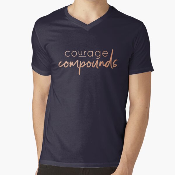 Courage Compounds V-Neck T-Shirt