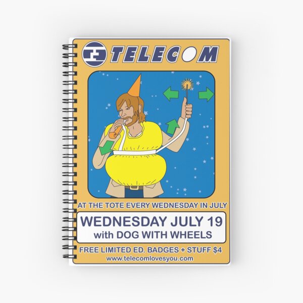 Telecom July Wednesday Residency at The Tote 2006: July 19 Spiral Notebook