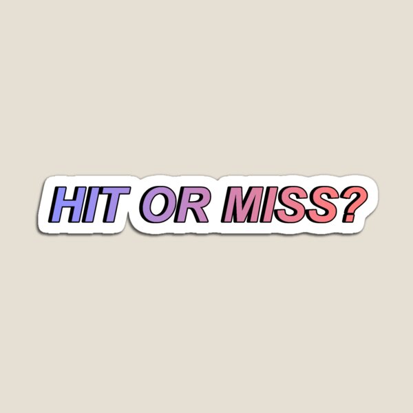 roblox song ids for hit or miss