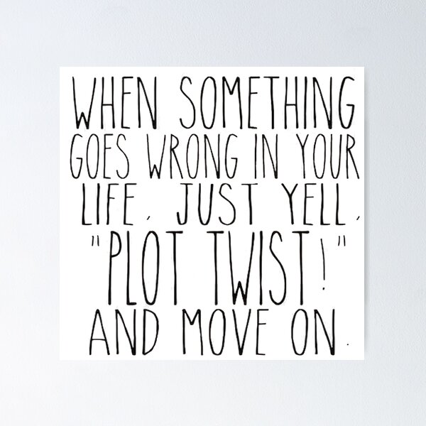 Item preview, Yell Plot Twist! designed and sold by DoodleDashCollective.