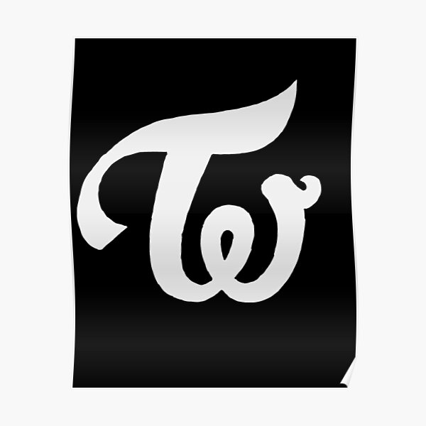 Twice Logo Black And White Poster For Sale By Lseren Redbubble