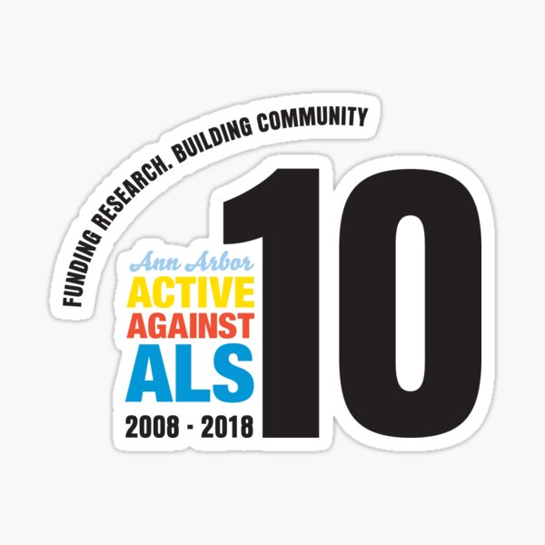 10 Years Active Against ALS Sticker