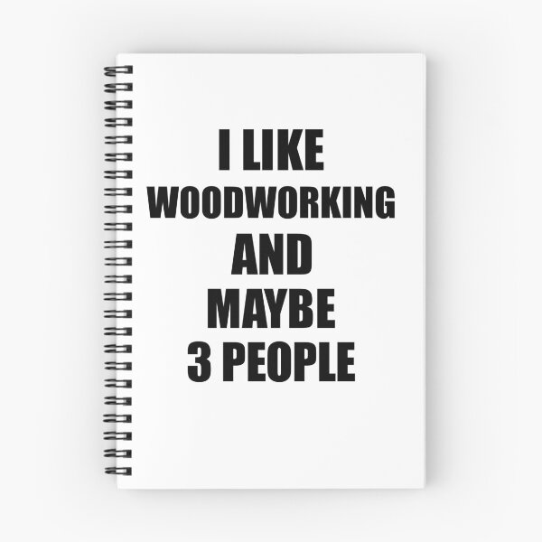Item preview, WOODWORKING Lover Funny Gift Idea I Like Hobby designed and sold by FunnyGiftIdeas.