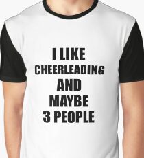 CHEERLEADING Lover Funny Gift Idea I Like Hobby Graphic T-Shirt
