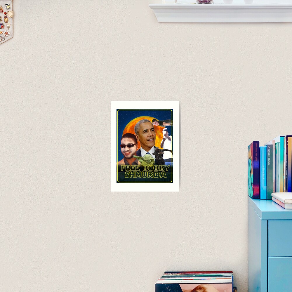 "free bobby shmurda obama tom cruise meme shirt" Art Print for Sale by