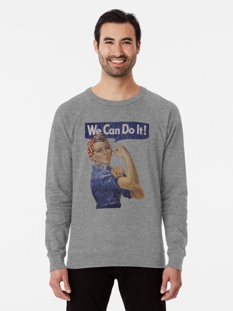 we can do it sweatshirt