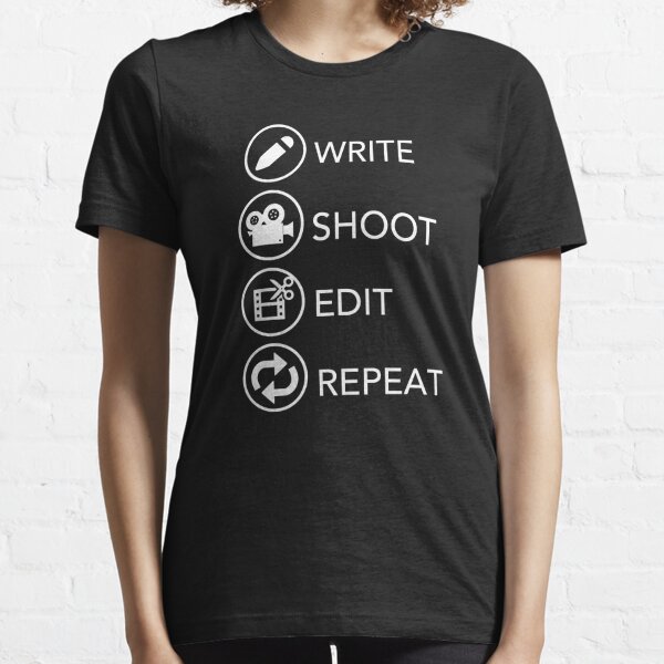 Write Shoot Edit Repeat Gifts Merchandise Redbubble