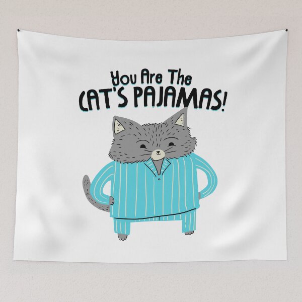 Item preview, You Are The Cat's Pajamas  designed and sold by Kittyworks.