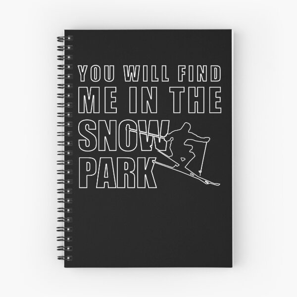 Item preview, You want to find me in the snowpark designed and sold by braaax.