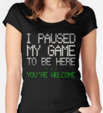 Paused my game Women's Fitted Scoop T-Shirt